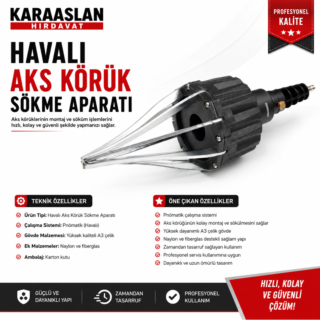 HAVALI AKS KÖRÜK SÖKME APARATI